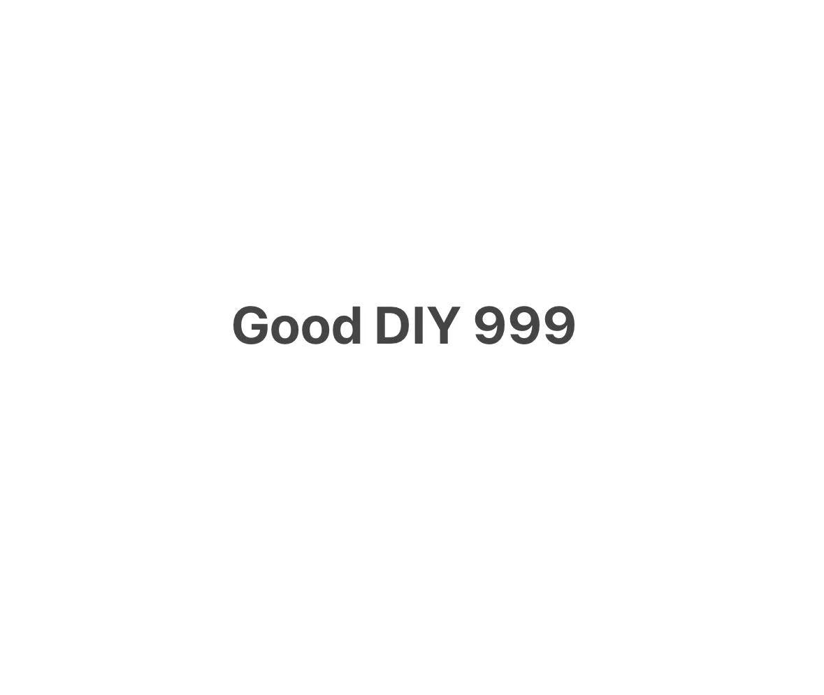 Good DIY 999